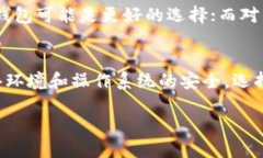 关于TP钱包（Trust Wallet）是